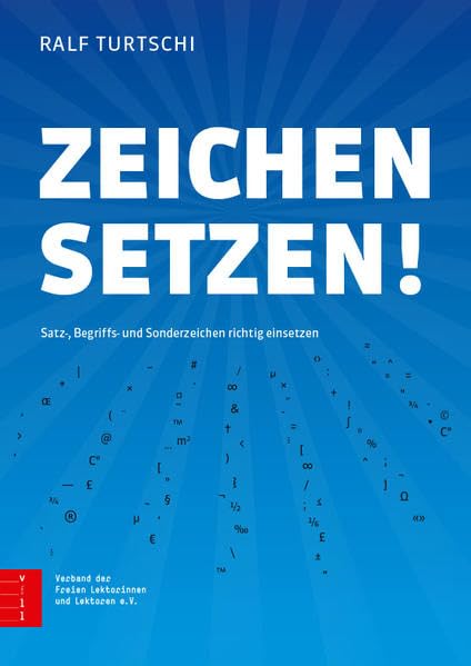 Zeichen setzen!: Satz-, Begriffs- und Sonderzeichen richtig einsetzen Law