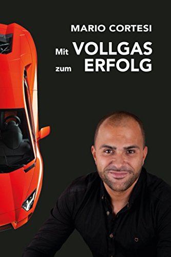 Mit Vollgas zum Erfolg book