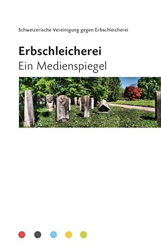 Erbschleicherei - Ein Medienspiegel Law