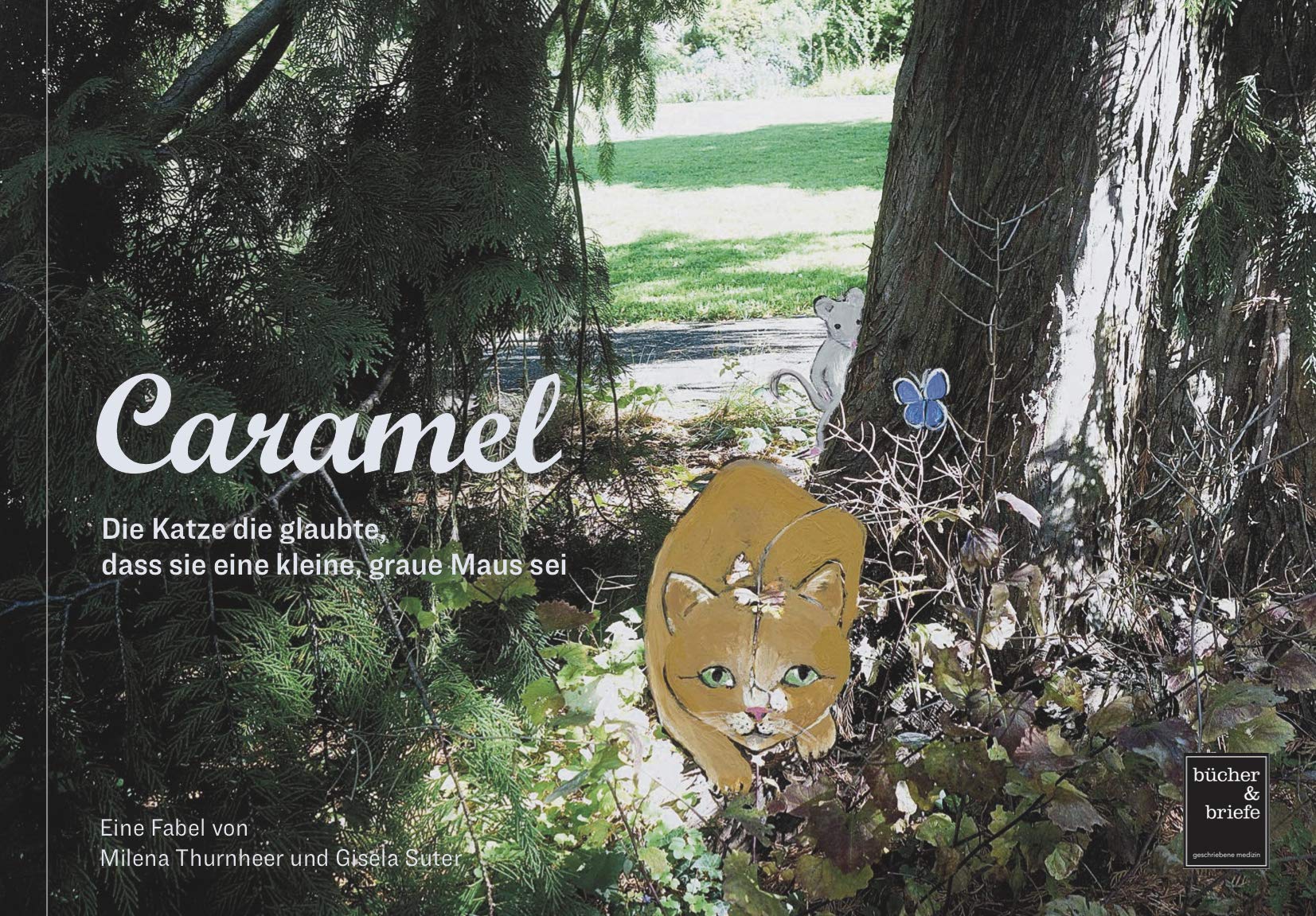 Caramel: Die Katze, die glaubte sie sei eine kleine graue Maus Children's books