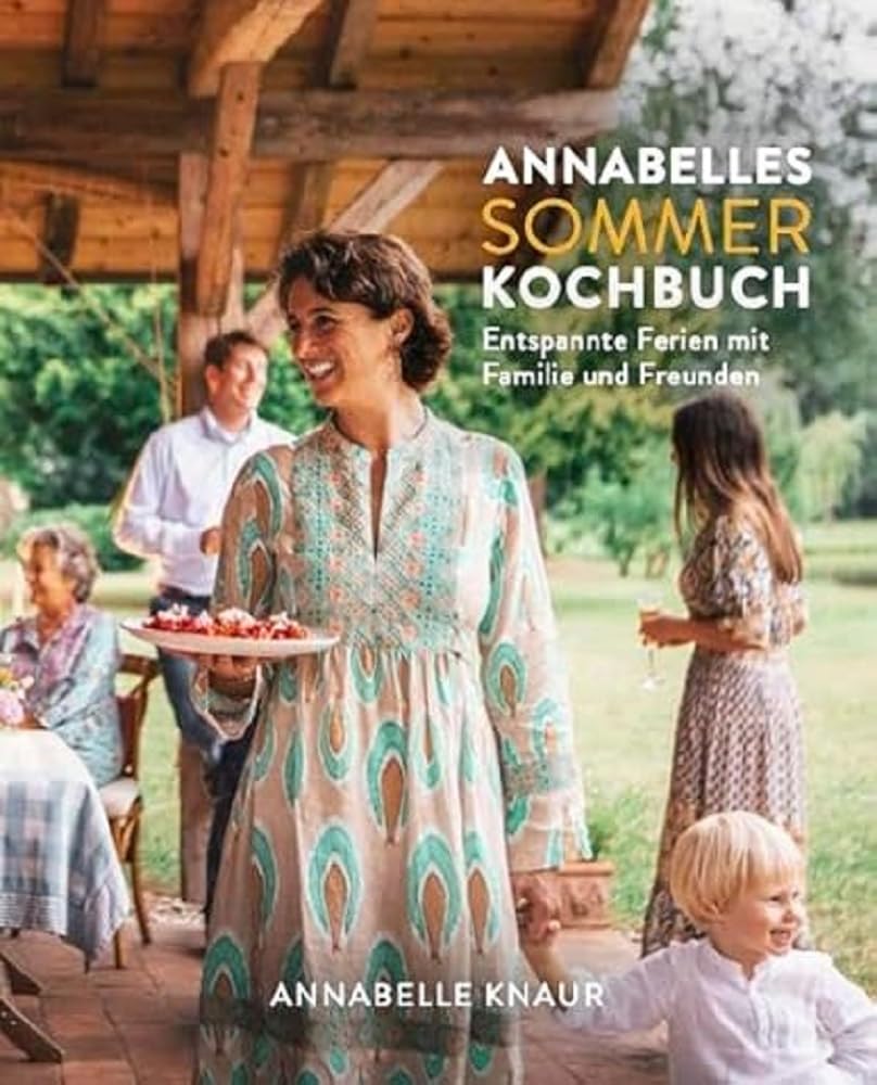 Annabelles Sommer Kochbuch Leisure, Home & Garden