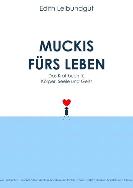 Muckis fürs Leben: Das Kraftbuch für Körper, Seele und Geist Lifestyle