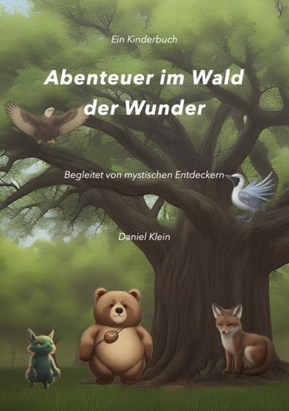 Abenteuer im Wald der Wunder: Begleitet von mystischen Endeckern Social Sciences