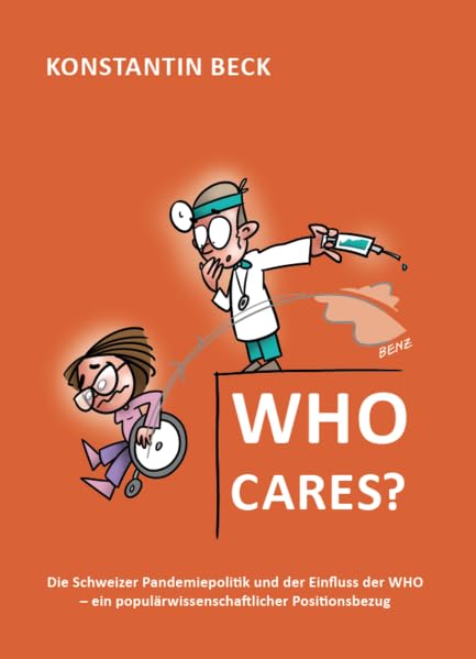 WHO cares?: Die Schweizer Pandemiepolitik und der Einfluss der WHO Politics & History
