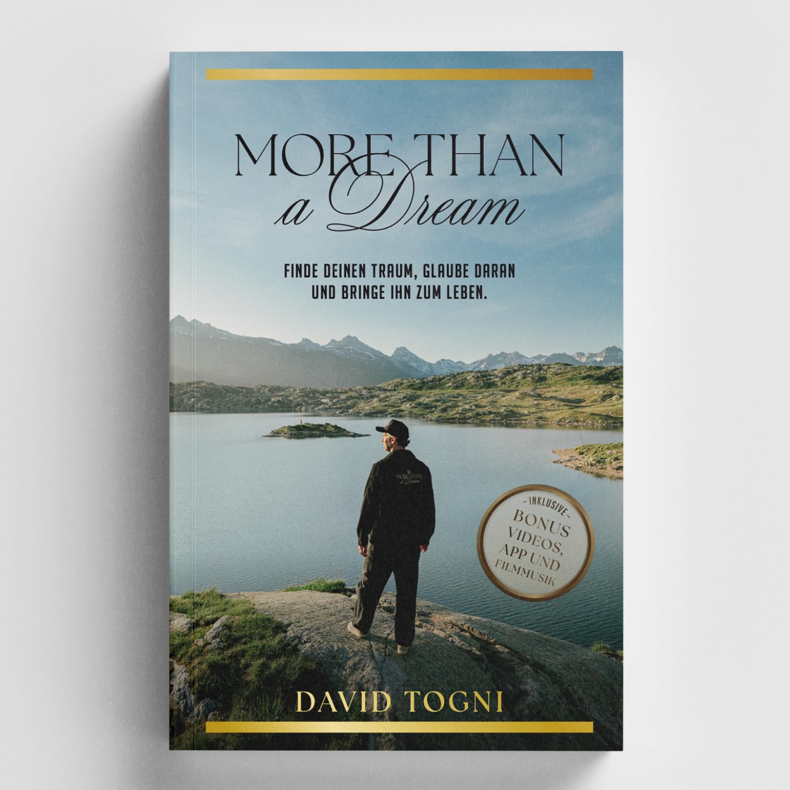 MORE THAN A DREAM: Finde deinen Traum, glaube daran und bringe ihn zum Leben. Business, Finance & Career