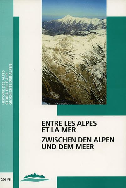 Entre les Alpes et la mer /Zwischen den Alpen und dem Meer Film, Art & Culture