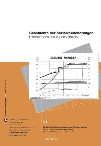 Geschichte der Sozialversicherungen /L'histoire des assurances sociales (Studien und Quellen) Business, Finance & Career