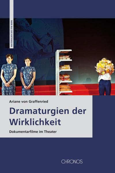 Dramaturgien der Wirklichkeit: Dokumentarfilme im Theater book