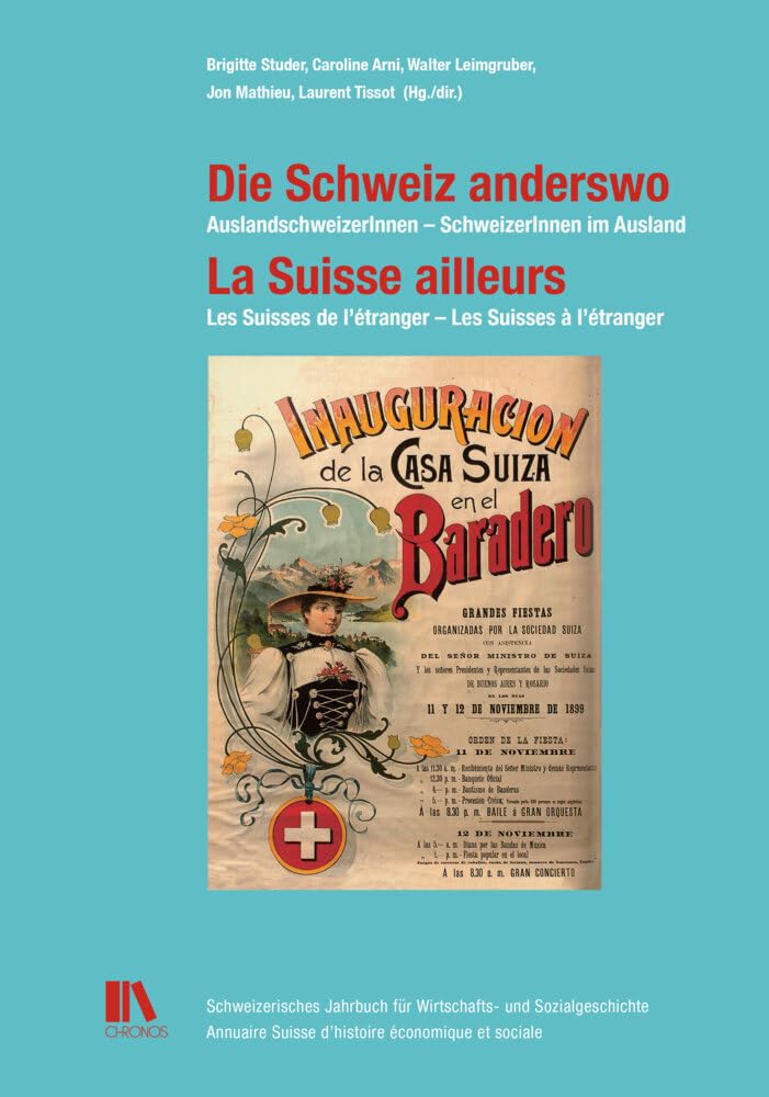 Die Schweiz anderswo - La Suisse ailleurs: AuslandschweizerInnen - SchweizerInnen im Ausland Les Suisses de l'étranger - Les Suisses à l'étranger book