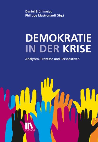Demokratie in der Krise: Analysen, Prozesse und Perspektiven Law