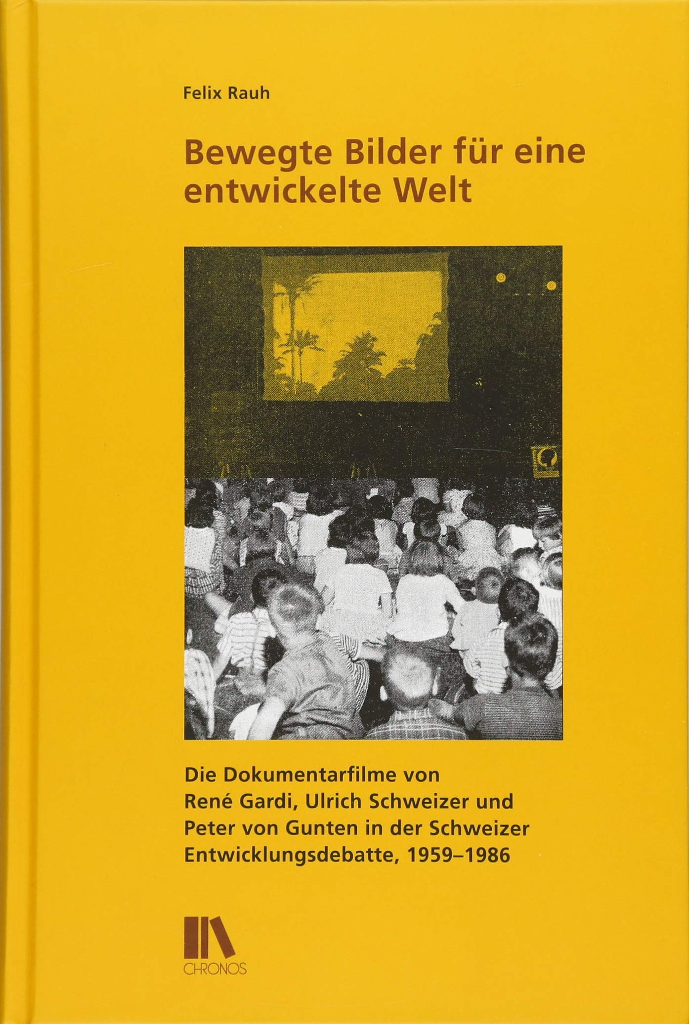 Bewegte Bilder für eine entwickelte Welt Film, Art & Culture