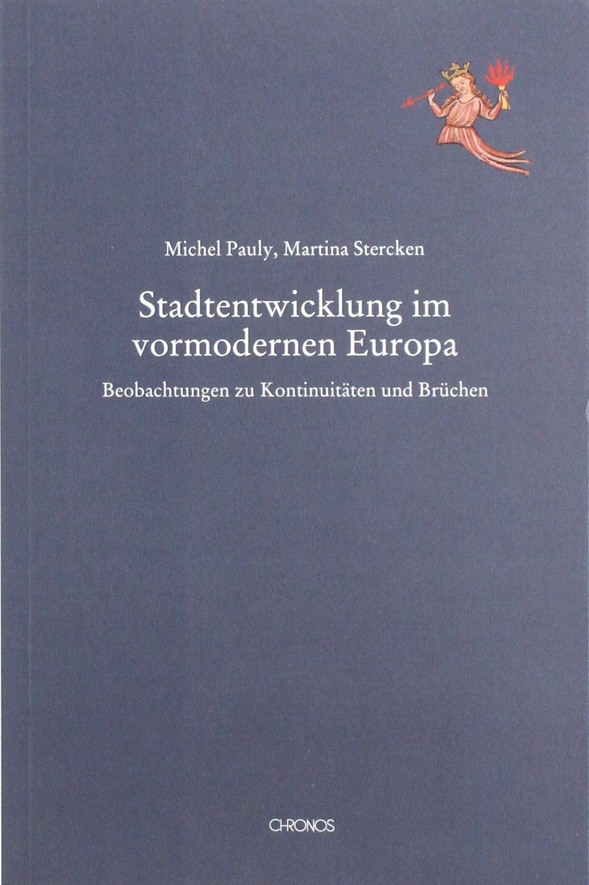 Stadtentwicklung im vormodernen Europa Architecture