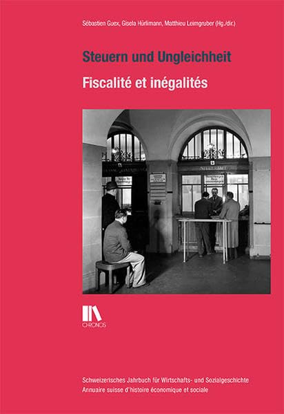 Steuern und Ungleichheit / Fiscalité et inégalités Politics & History