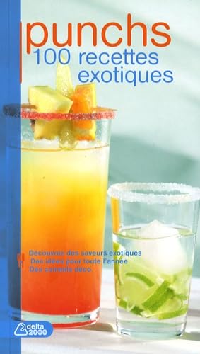 Punchs: 100 Recettes exotiques book