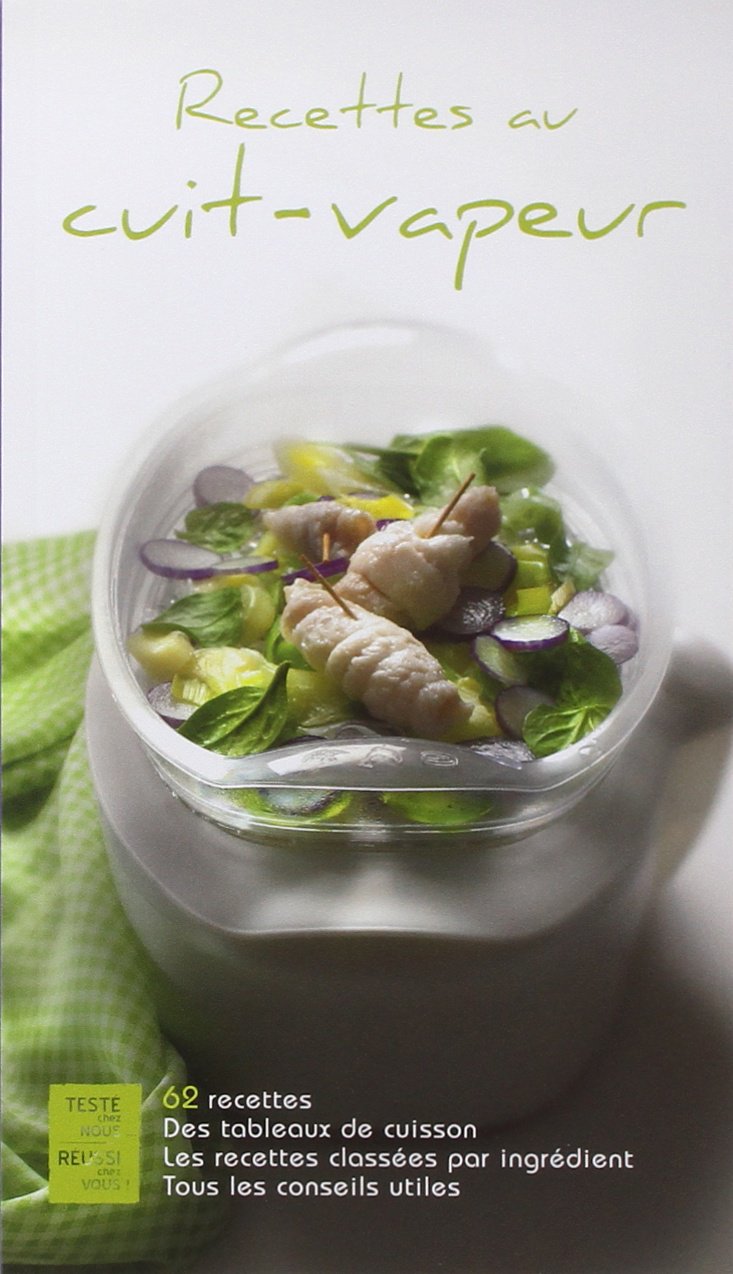 Recettes au cuit-vapeur - 62 recettes Leisure, Home & Garden