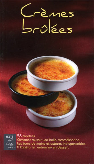 Crèmes brûlées : 58 recettes book