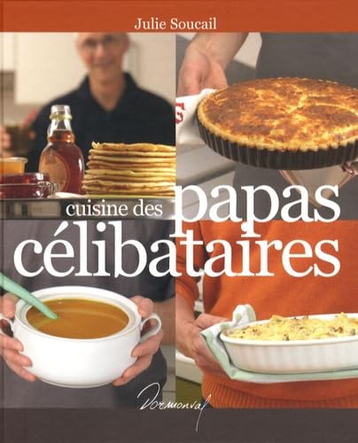 Cuisine des papas célibataires book