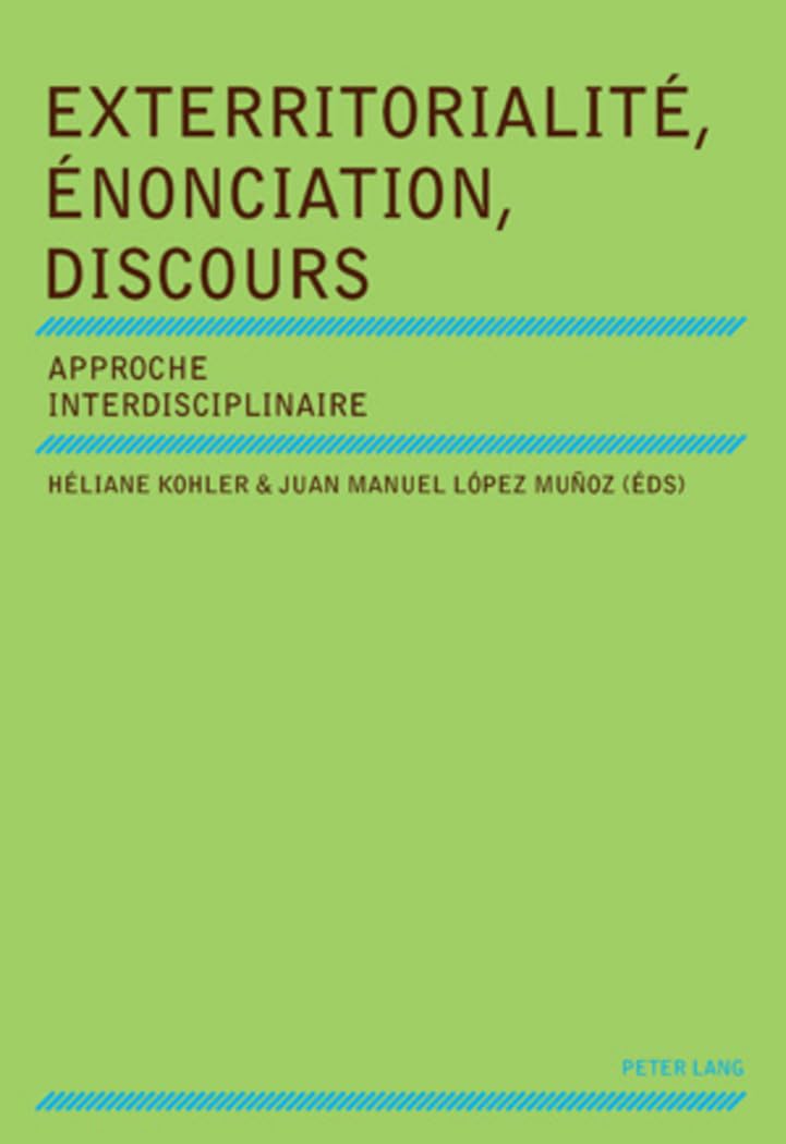 Exterritorialité, Énonciation, Discours: Approche interdisciplinaire book