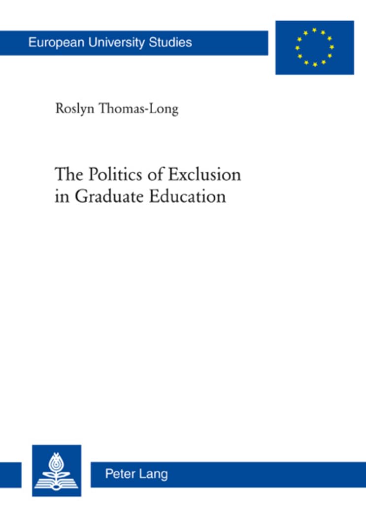 The Politics of Exclusion in Graduate Education book