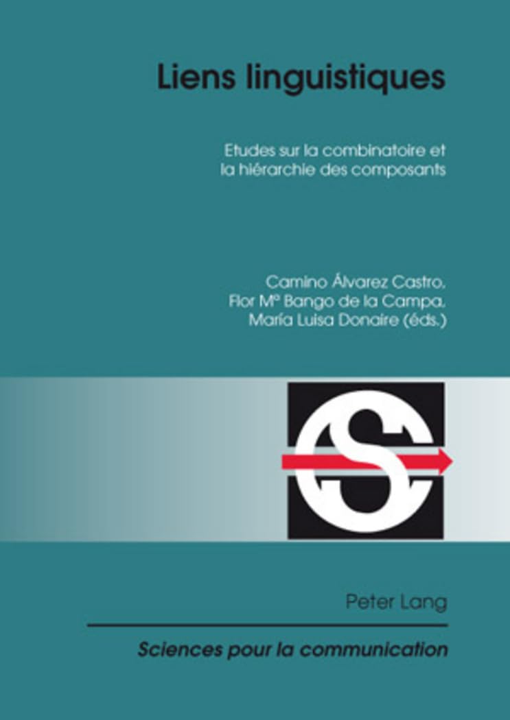 Liens linguistiques: Etudes sur la combinatoire et la hiérarchie des composants book
