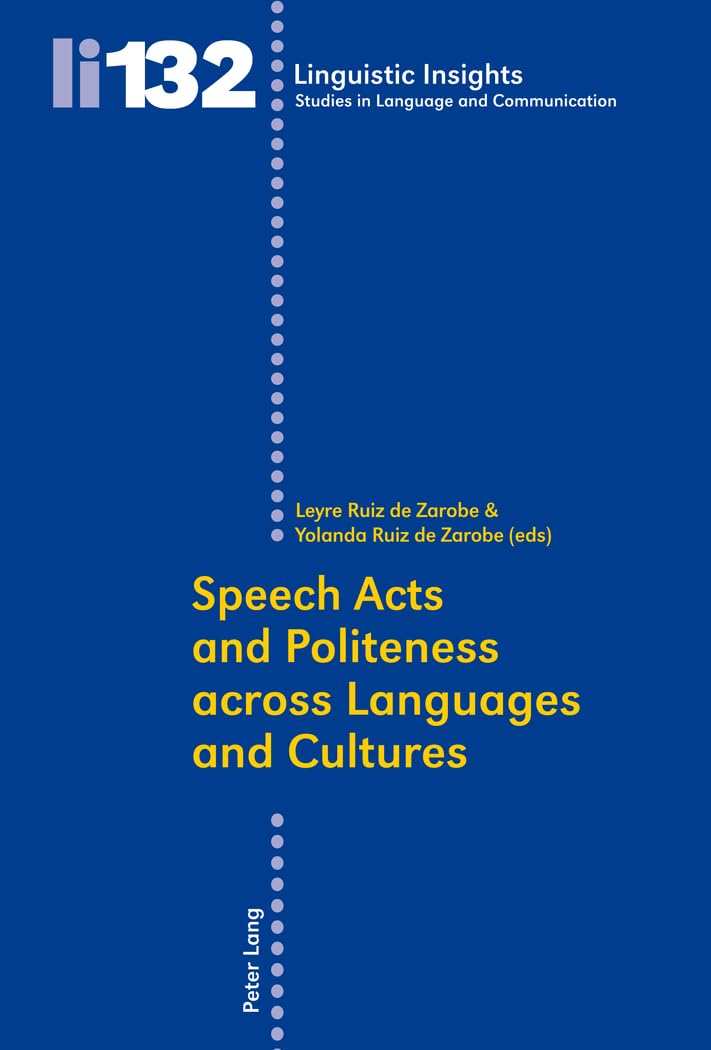 Speech Acts and Politeness across Languages and Cultures book