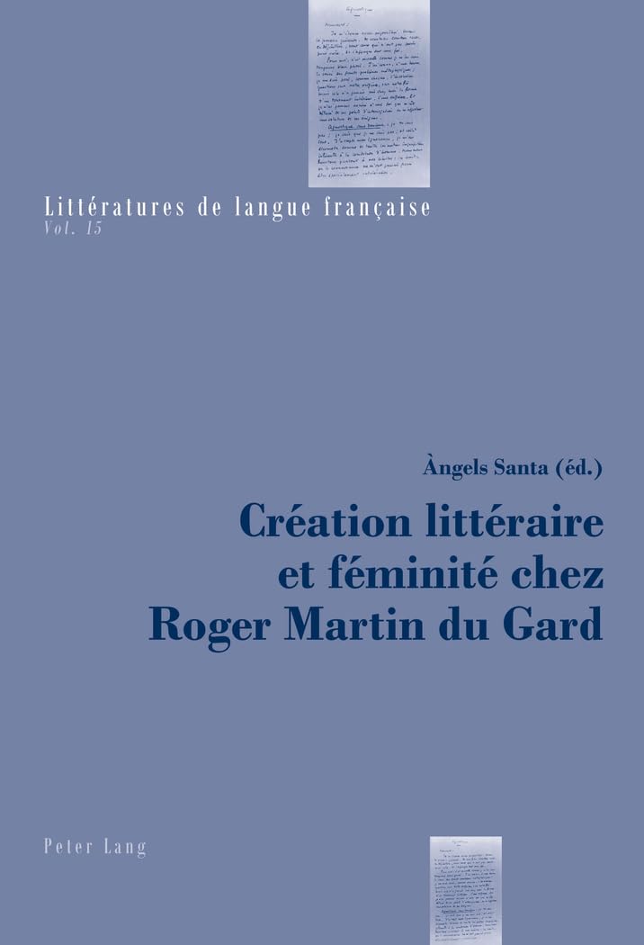 Création littéraire et féminité chez Roger Martin du Gard book