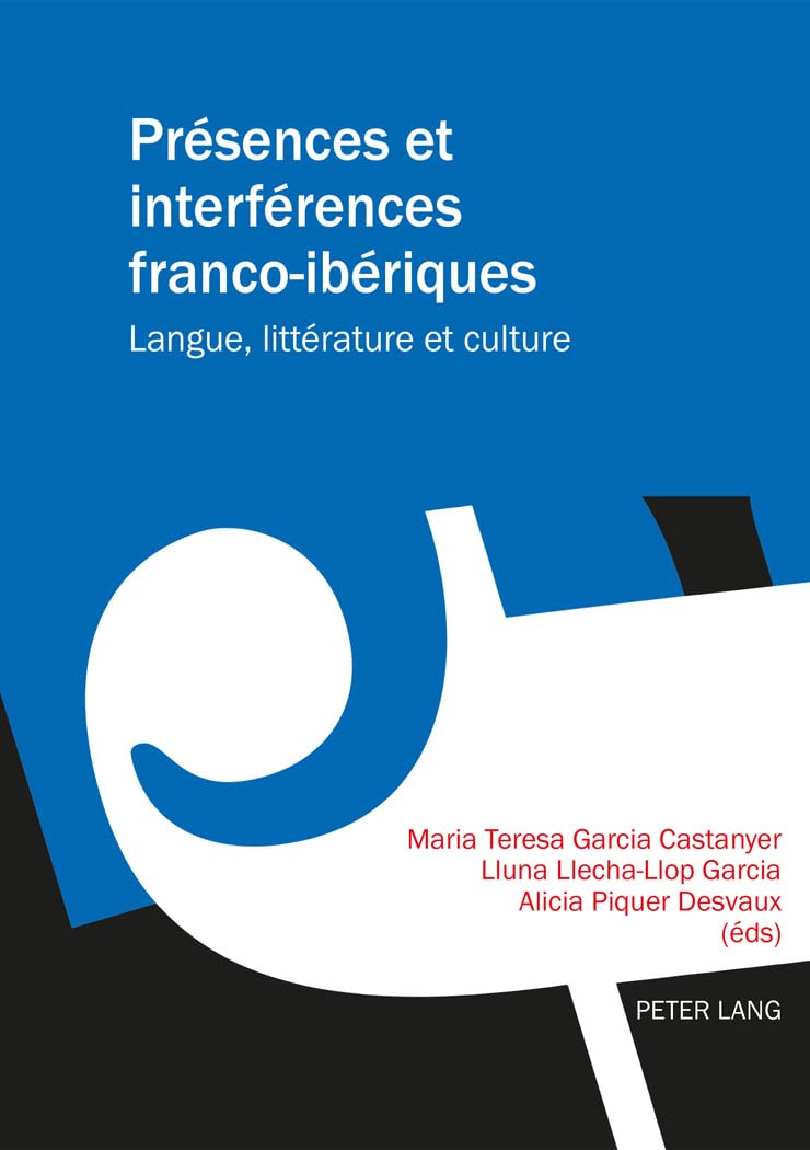 Présences et interférences franco-ibériques: Langue, littérature et culture book