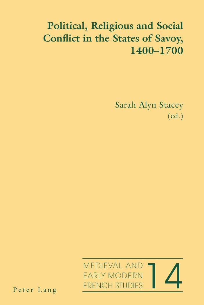 Political, Religious and Social Conflict in the States of Savoy, 1400-1700 Contemporary literature Books