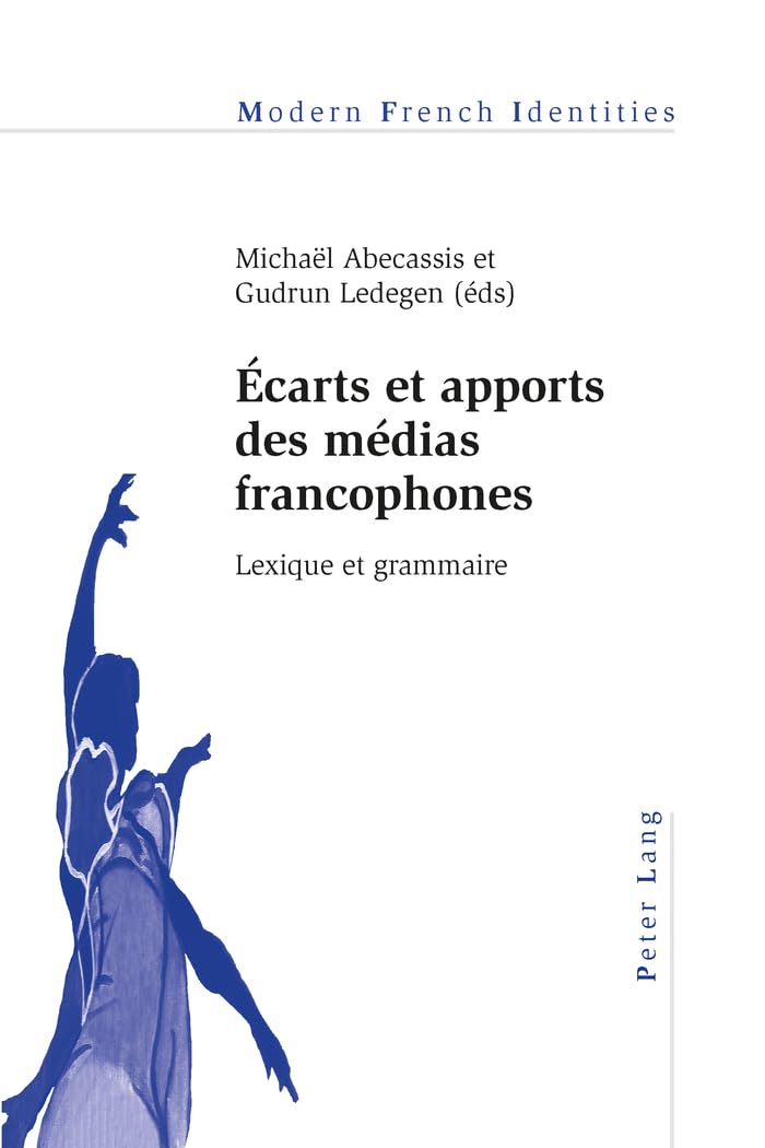 Écarts et apports des médias francophones: Lexique et grammaire book