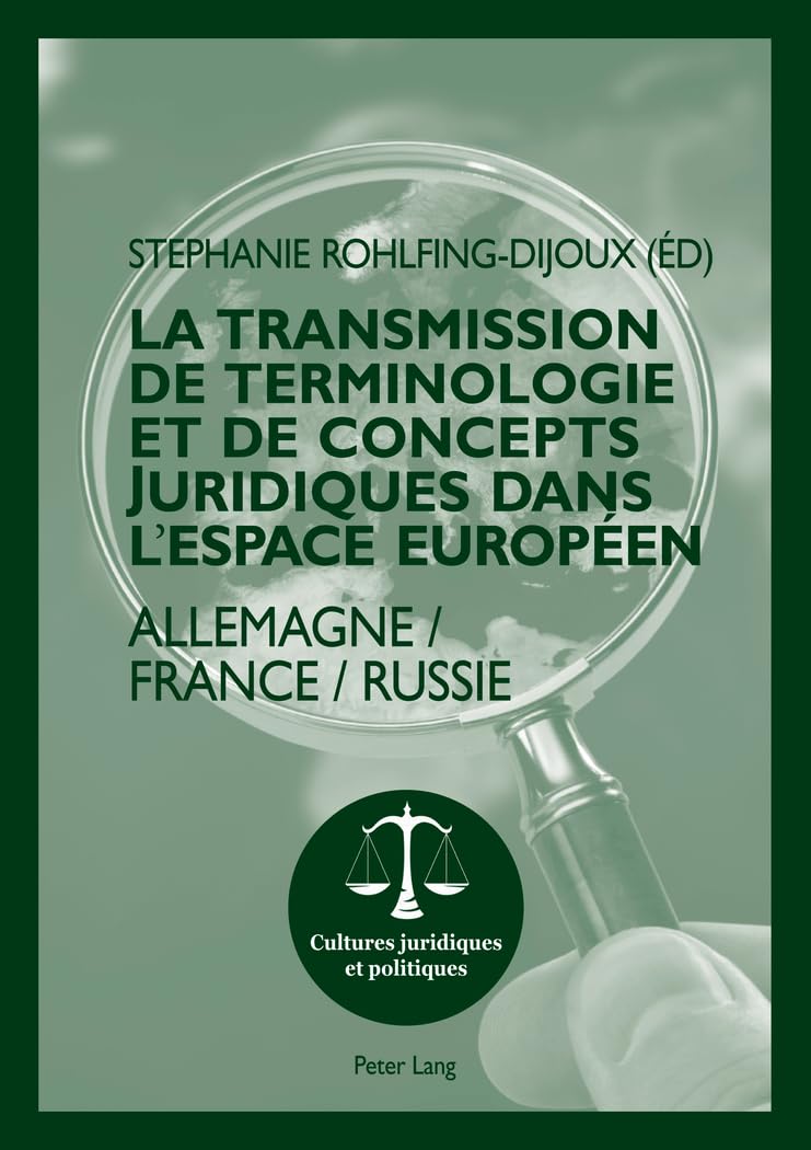 La transmission de terminologie et de concepts juridiques dans l'espace européen: Allemagne - France - Russie book