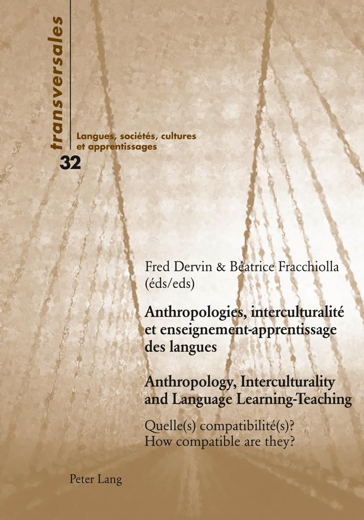 Anthropologies, interculturalité et enseignement-apprentissage des langues- Anthropology, Intercultu: Quelle(s) compatibilité(s) ?- How compatible are they? book