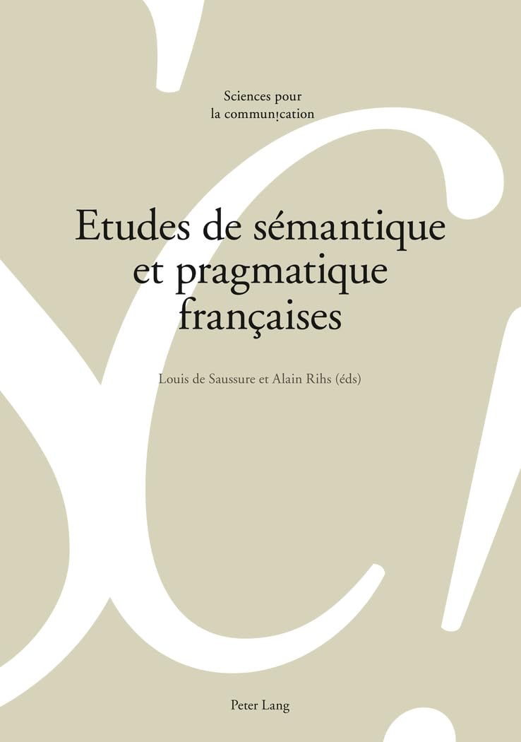 Etudes de sémantique et pragmatique françaises book