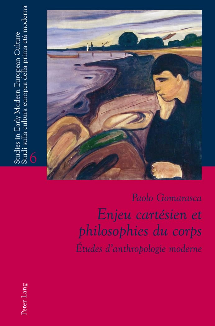 Enjeu cartésien et philosophies du corps: Études d'anthropologie moderne book