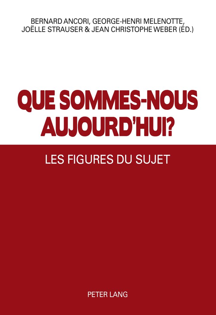 Que sommes-nous aujourd'hui ?: Les Figures du Sujet book