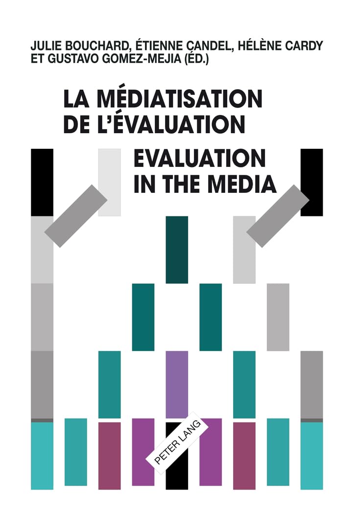 La médiatisation de l'évaluation / Evaluation in the Media book