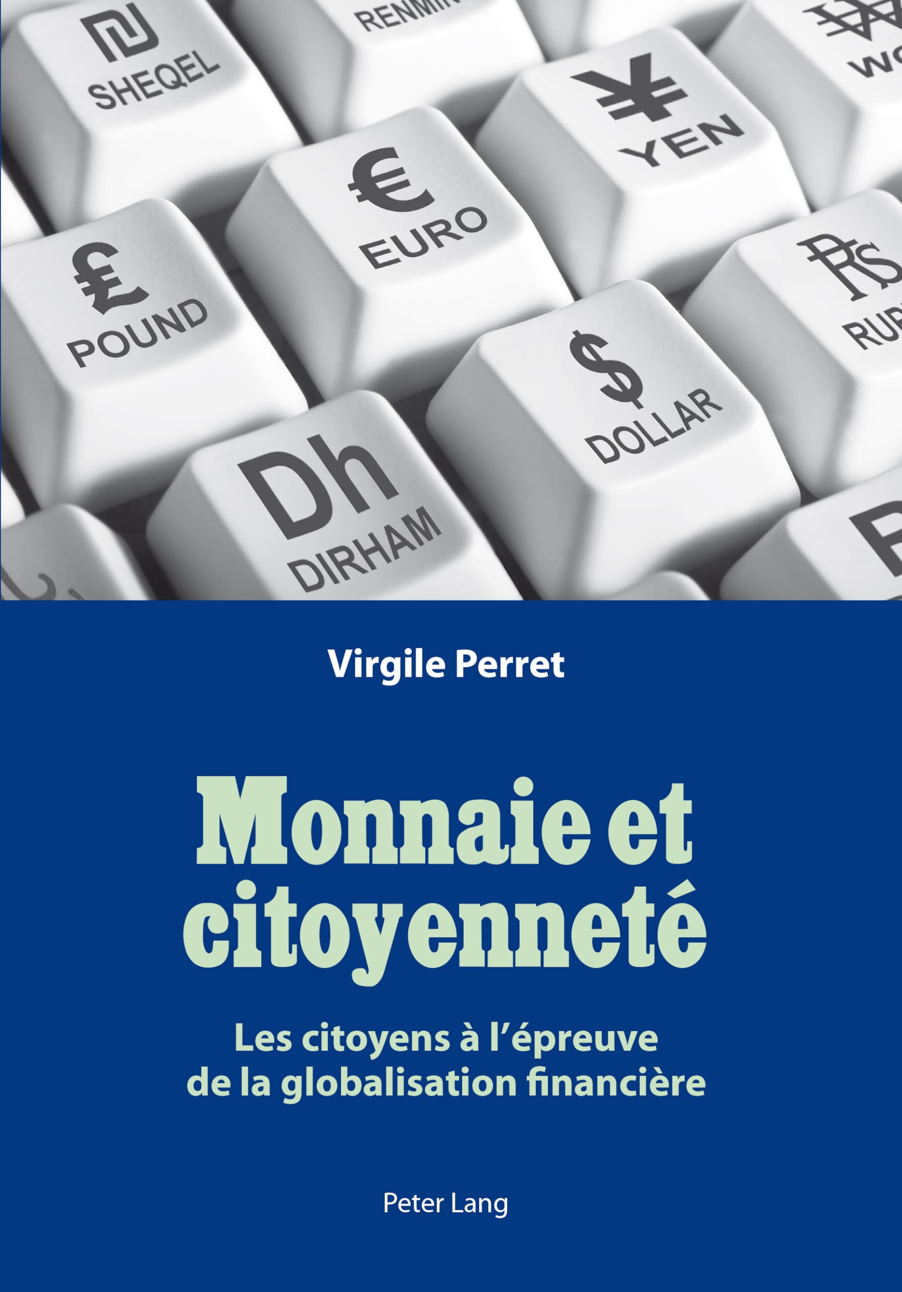 Monnaie et citoyenneté: Les citoyens à l'épreuve de la globalisation financière book