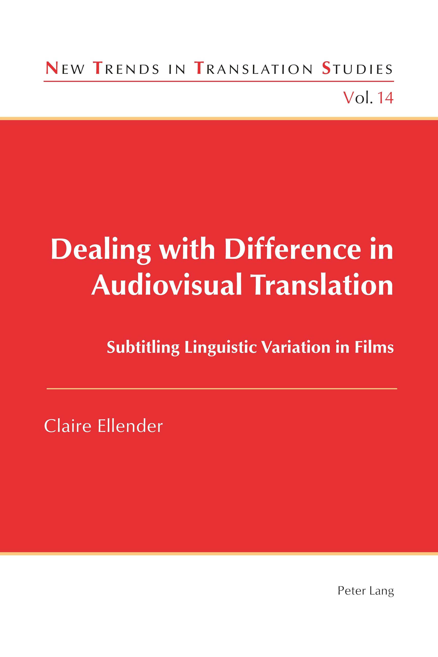Dealing with Difference in Audiovisual Translation: Subtitling Linguistic Variation in Films book