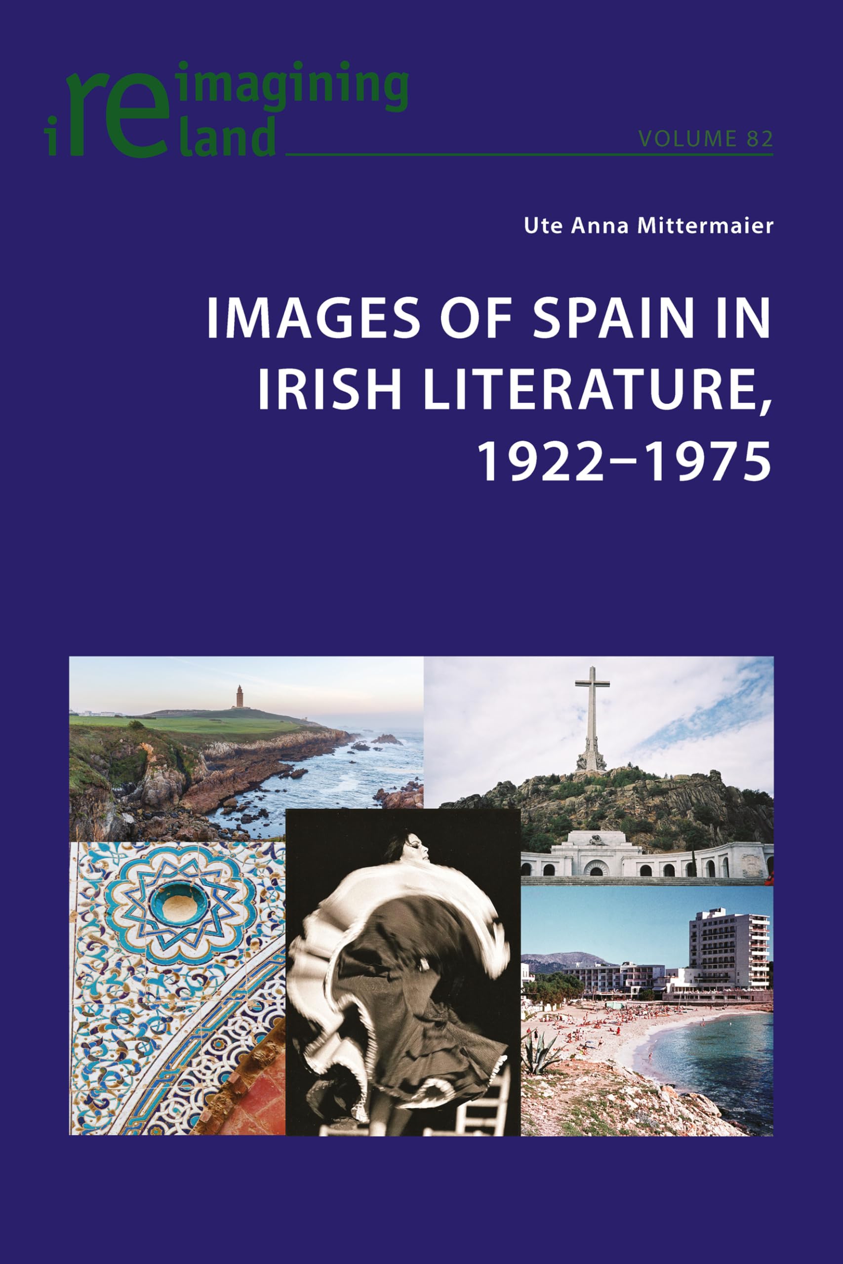 Images of Spain in Irish Literature, 1922-1975 book