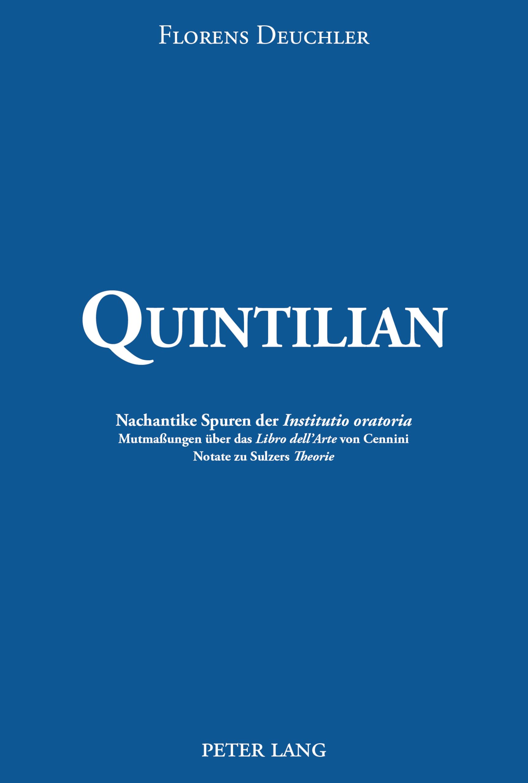 Quintilian: Nachantike Spuren Der Institutio Oratoria book
