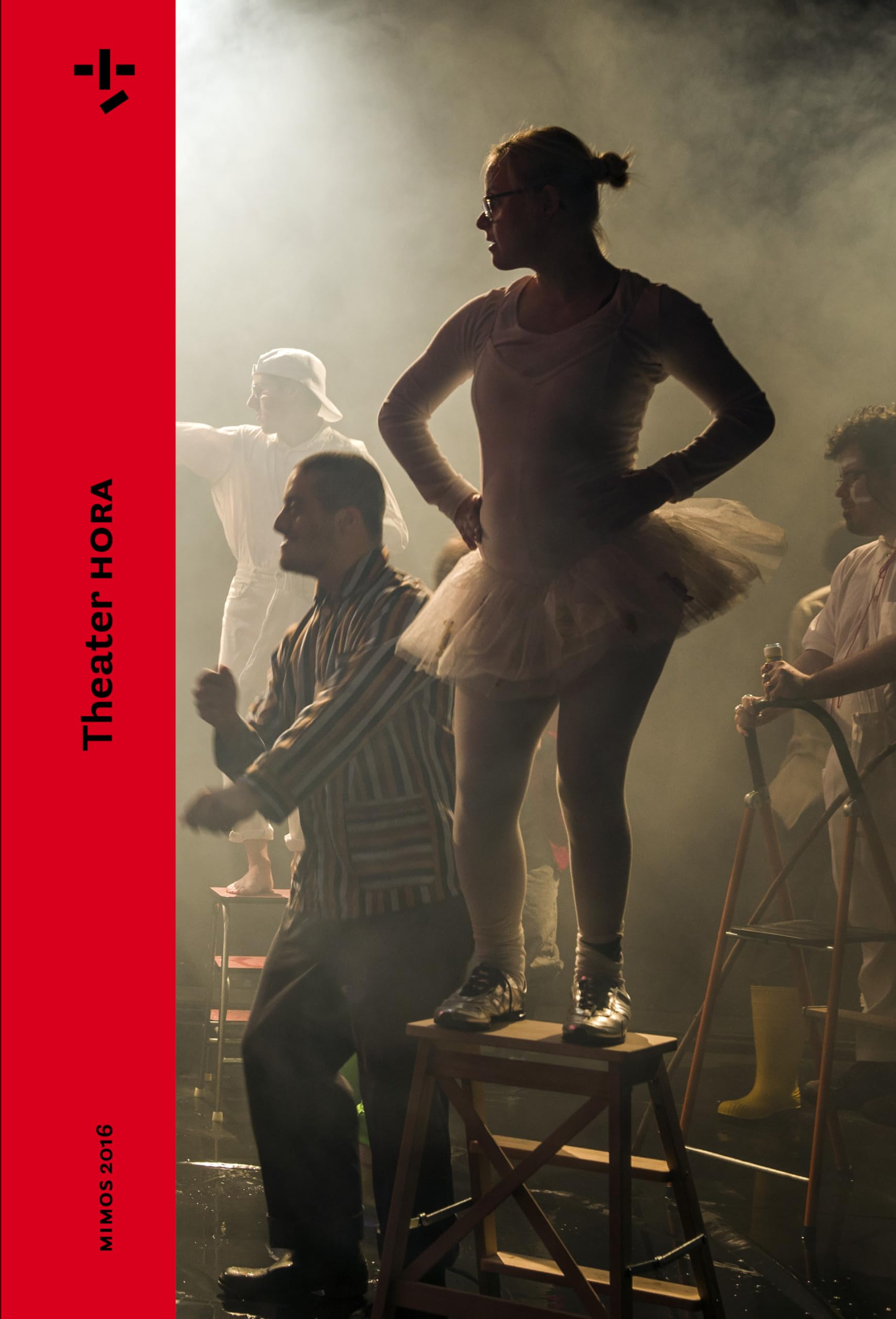 MIMOS 2016: Theater HORA (MIMOS – Schweizer Jahrbuch Darstellende Künste, Band 78) Drama