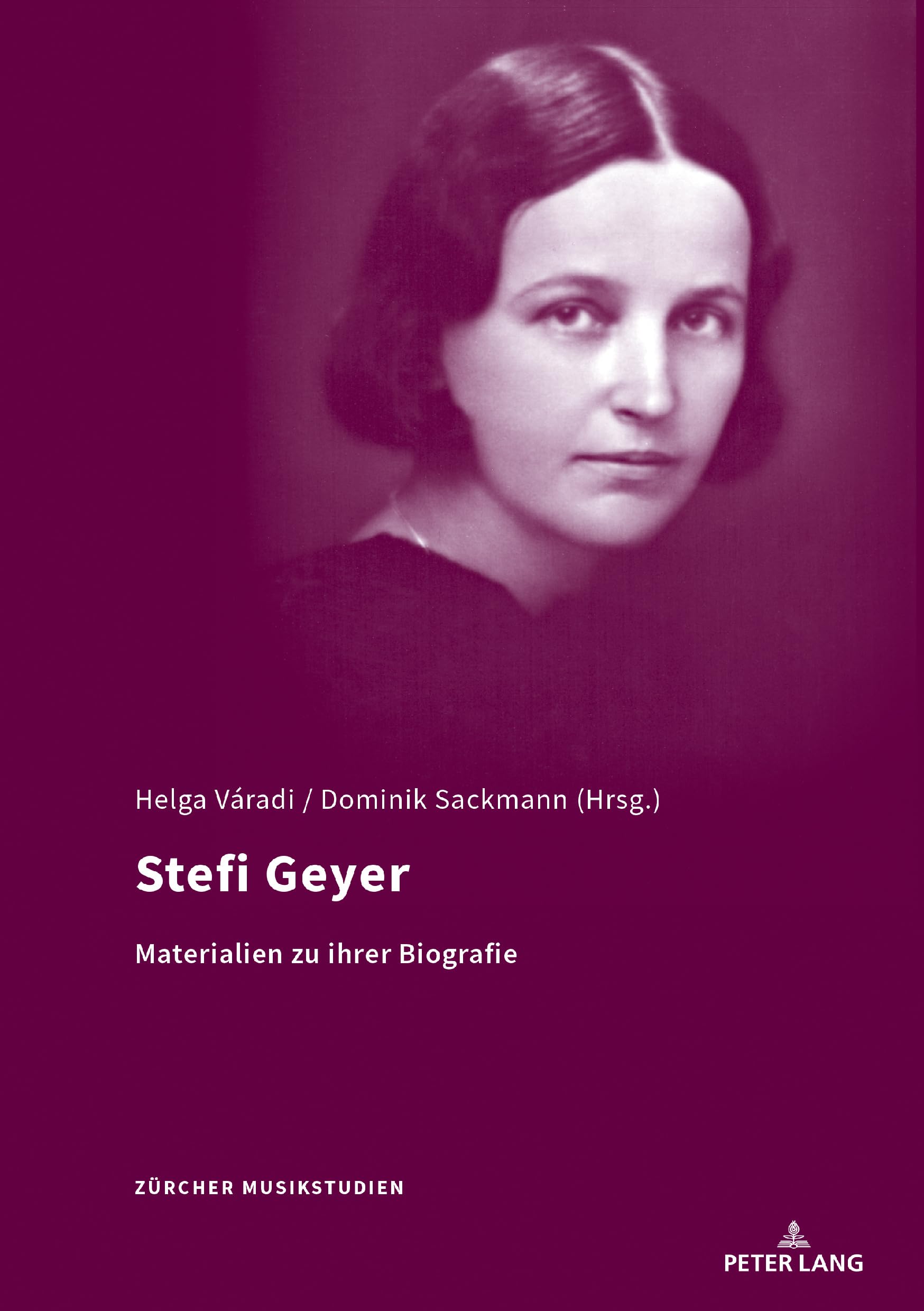 Stefi Geyer: Materialien zur ihrer Biographie (Zürcher Musikstudien, Band 11) Books
