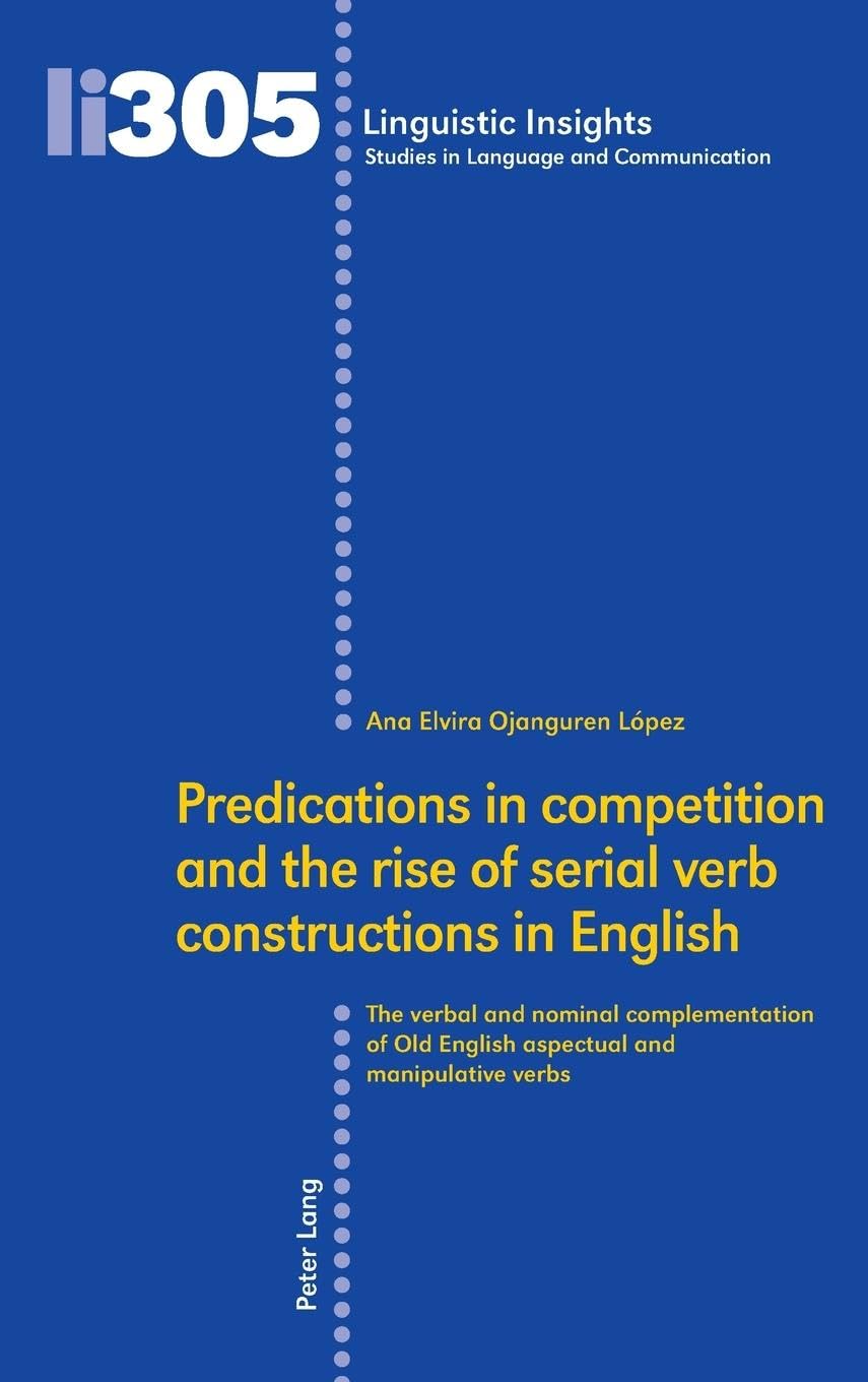Predications in competition and the rise of serial verb constructions in English Social Sciences