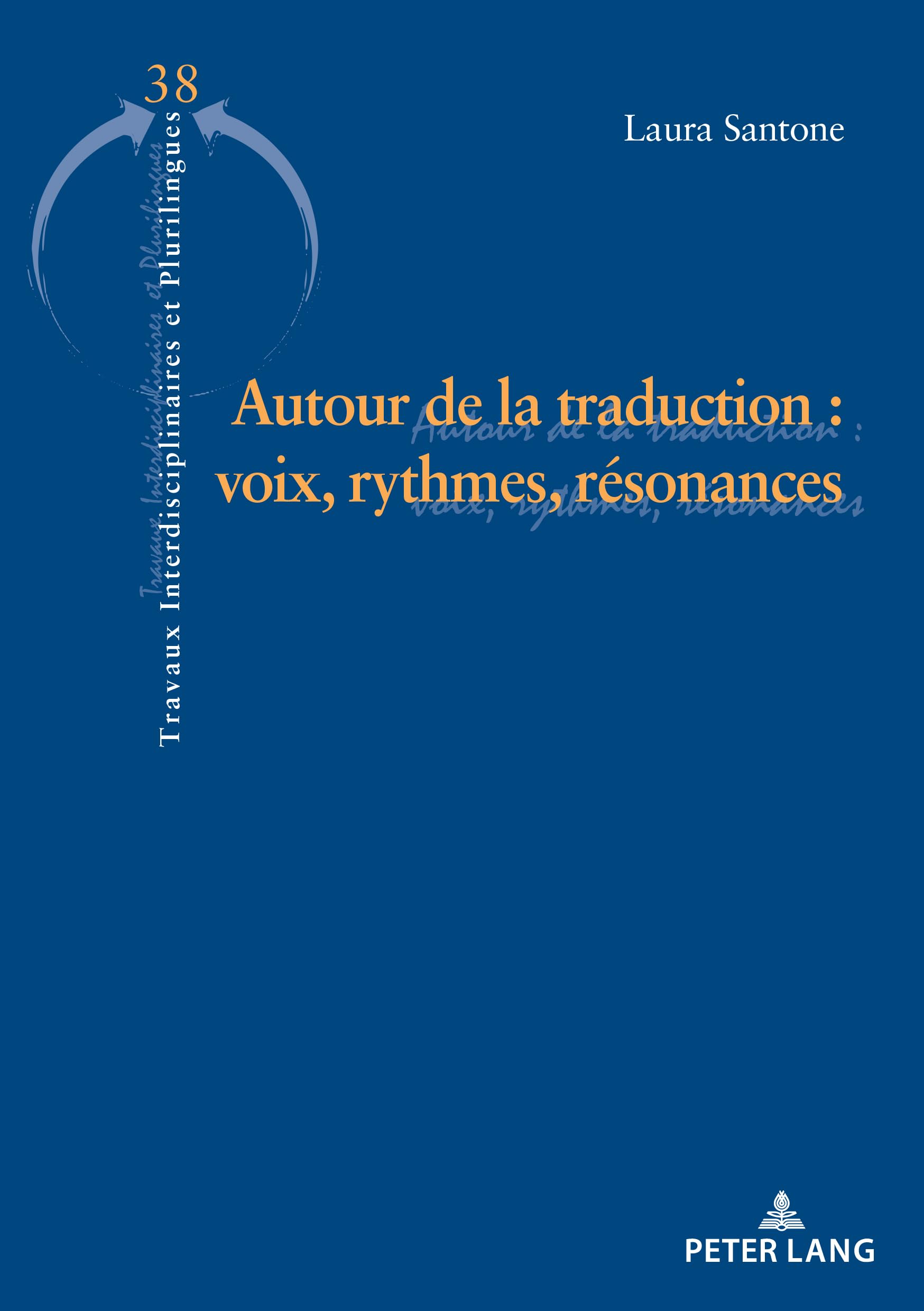 Autour de la traduction : voix, rythmes, résonances book