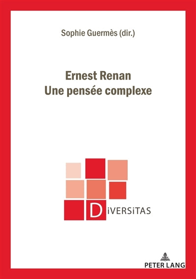Product Image: Ernest Renan : une pensée complexe