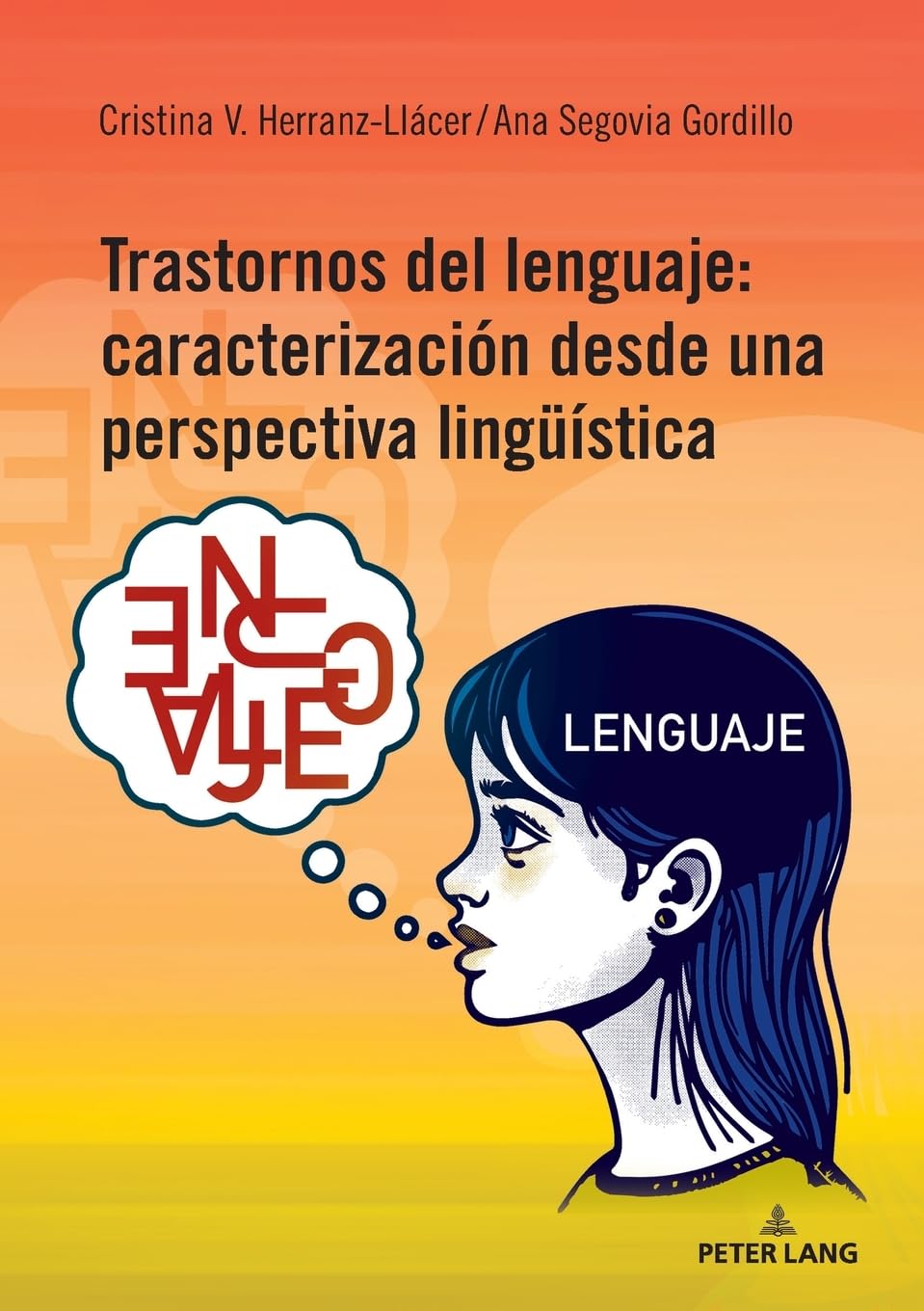 Trastornos del lenguaje: caracterización desde una perspectiva lingüística Medicine