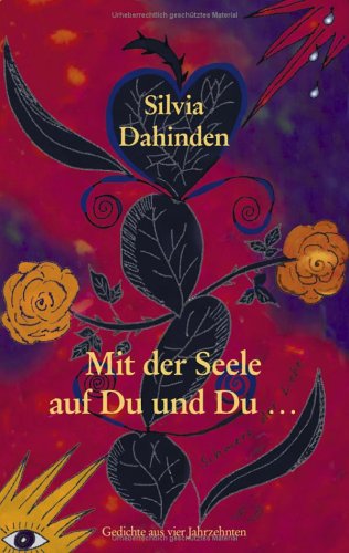 Mit der Seele auf Du und Du...: Gedichte über 4 Jahrzehnte Books