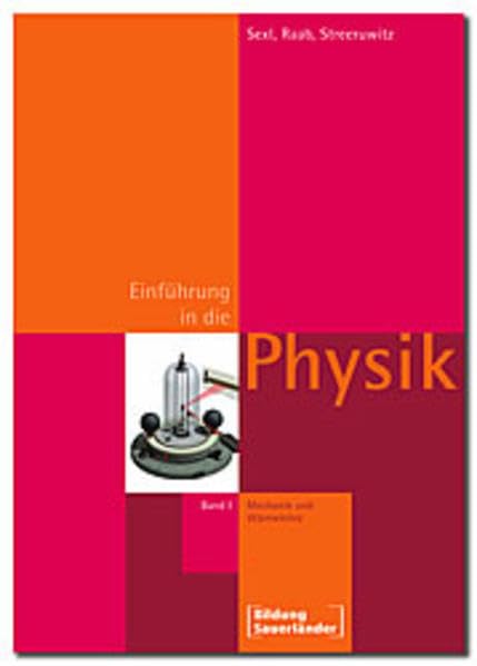 Eine Einführung in die Physik / Einführung in die Physik 1: Mechanik und Wärmelehre Study Guides