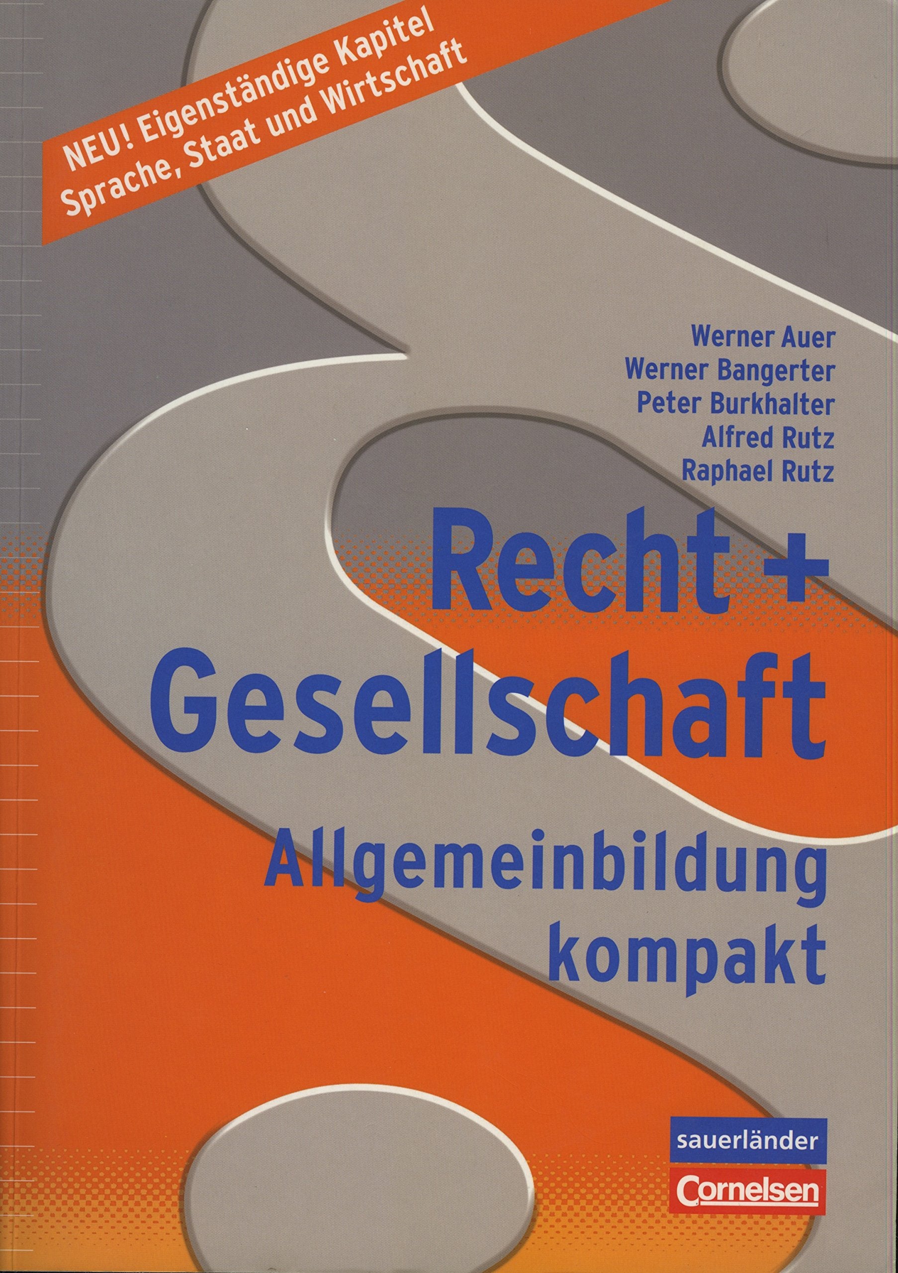 Recht und Gesellschaft - Allgemeinbildung kompakt / Recht + Gesellschaft Law