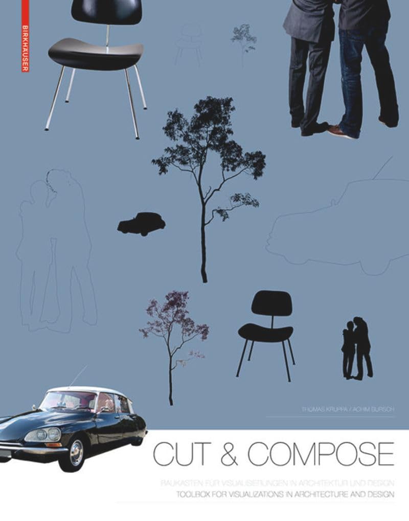 Cut & Compose: Toolbox for Visualizations in Architecture and Design Baukasten für Visualisierungen in Architektur und Design Architecture