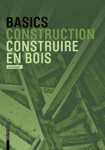 Basics Construire en bois (DETAIL Construction Manuals) Business & Technology
